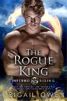 Book Cover for The Rogue King by Abigail Owen