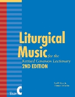 Book Cover for Liturgical Music for the Revised Common Lectionary, Year C by Thomas Pavlechko, Carl P Daw Jr