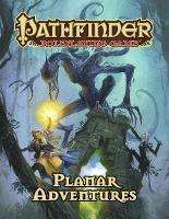 Book Cover for Pathfinder Roleplaying Game: Planar Adventures by James Jacobs