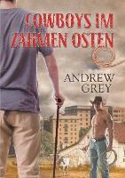 Book Cover for Cowboys im zahmen Osten (Translation) by Andrew Grey