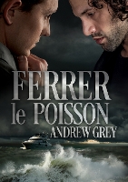 Book Cover for Ferrer le poisson (Translation) by Andrew Grey