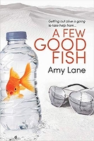 Book Cover for A Few Good Fish by Amy Lane