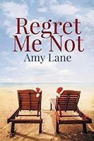 Book Cover for Regret Me Not by Amy Lane