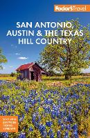 Book Cover for Fodor's San Antonio, Austin & the Hill Country by Fodor's Travel Guides