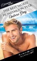 Book Cover for The Best Worst Honeymoon Ever by Andrew Grey