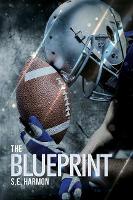 Book Cover for The Blueprint by S.E. Harmon