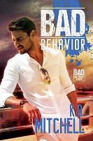 Book Cover for Bad Behavior by K.A. Mitchell