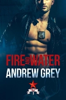 Book Cover for Fire and Water by Andrew Grey