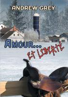 Book Cover for Amour... et liberté by Andrew Grey