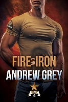 Book Cover for Fire and Iron by Andrew Grey