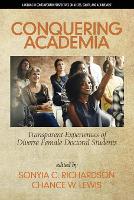 Book Cover for Conquering Academia by Sonyia C. Richardson