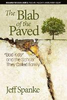 Book Cover for The Blab of the Paved by Jeff Spanke