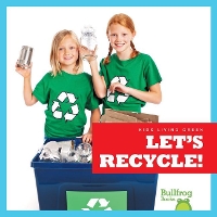 Book Cover for Let's Recycle! by Jenna Lee Gleisner