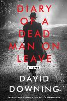 Book Cover for Diary Of A Dead Man On Leave by David Downing