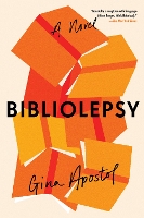 Book Cover for Bibliolepsy by Gina Apostol