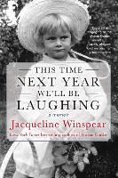 Book Cover for This Time Next Year We'll Be Laughing by Jacqueline Winspear