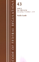 Book Cover for Code of Federal Regulations, Title 43 Public Lands: Interior 3200-End, Revised as of October 1, 2019 Part 2 by Office Of The Federal Register US