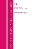 Book Cover for Code of Federal Regulations, Title 14 Aeronautics and Space 200-1199, Revised as of January 1, 2020 by Office Of The Federal Register US