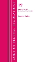 Book Cover for Code of Federal Regulations, Title 19 Customs Duties 141-199, Revised as of April 1, 2020 by Office Of The Federal Register (U.S.)