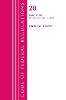 Book Cover for Code of Federal Regulations, Title 20 Employee Benefits 1-399, Revised as of April 1, 2020 by Office Of The Federal Register US