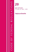 Book Cover for Code of Federal Regulations, Title 20 Employee Benefits 500-656, Revised as of April 1, 2020 by Office Of The Federal Register US