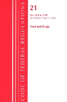 Book Cover for Code of Federal Regulations, Title 21 Food and Drugs 800-1299, Revised as of April 1, 2020 by Office Of The Federal Register US