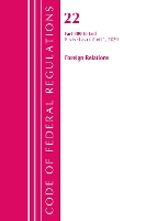 Book Cover for Code of Federal Regulations, Title 22 Foreign Relations 300-End, Revised as of April 1, 2020 by Office Of The Federal Register US