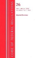 Book Cover for Code of Federal Regulations, Title 26 Internal Revenue 1.1001-1.1400, Revised as of April 1, 2020 by Office Of The Federal Register US