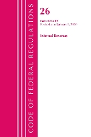 Book Cover for Code of Federal Regulations, Title 26 Internal Revenue 40-49, Revised as of April 1, 2020 by Office Of The Federal Register US