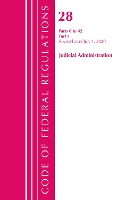 Book Cover for Code of Federal Regulations, Title 28 Judicial Administration 0-42, Revised as of July 1, 2020 by Office Of The Federal Register (U.S.)