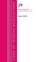 Book Cover for Code of Federal Regulations, Title 29 Labor/OSHA 1911-1925, Revised as of July 1, 2020 by Office Of The Federal Register (U.S.)