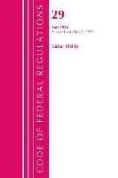 Book Cover for Code of Federal Regulations, Title 29 Labor/OSHA 1926, Revised as of July 1, 2020 by Office Of The Federal Register (U.S.)