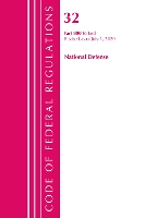 Book Cover for Code of Federal Regulations, Title 32 National Defense 800-End, Revised as of July 1, 2020 by Office Of The Federal Register US