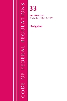 Book Cover for Code of Federal Regulations, Title 33 Navigation and Navigable Waters 200-End, Revised as of July 1, 2020 by Office Of The Federal Register US