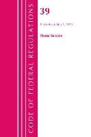 Book Cover for Code of Federal Regulations, Title 39 Postal Service, Revised as of July 1, 2020 by Office Of The Federal Register US