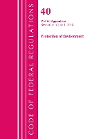 Book Cover for Code of Federal Regulations, Title 40 Protection of the Environment 60 (Appendices), Revised as of July 1, 2020 Vol 2 of 2 by Office Of The Federal Register US