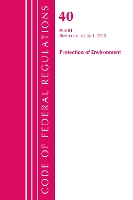 Book Cover for Code of Federal Regulations, Title 40: Part 81 (Protection of Environment) by Office Of The Federal Register US