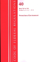 Book Cover for Code of Federal Regulations, Title 40: Parts 723-789 (Protection of Environment) TSCA - Toxic Substances by Office Of The Federal Register (U.S.)