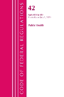 Book Cover for Code of Federal Regulations, Title 42 Public Health 414-429, Revised as of October 1, 2020 by Office Of The Federal Register (U.S.)