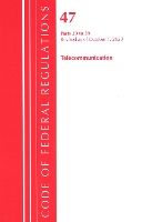 Book Cover for Code of Federal Regulations, Title 47 Telecommunications 20-39, Revised as of October 1, 2020 by Office Of The Federal Register (U.S.)