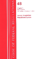 Book Cover for Code of Federal Regulations, Title 48 Federal Acquisition Regulations System Chapter 1 (1-51), Revised as of October 1, 2020 by Office Of The Federal Register (U.S.)