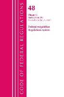 Book Cover for Code of Federal Regulations, Title 48 Federal Acquisition Regulations System Chapter 2 (201-299), Revised as of October 1, 2020 by Office Of The Federal Register (U.S.)