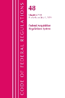 Book Cover for Code of Federal Regulations, Title 48 Federal Acquisition Regulations System Chapters 7-14, Revised as of October 1, 2020 by Office Of The Federal Register US