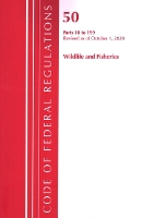 Book Cover for Code of Federal Regulations, Title 50 Wildlife and Fisheries 18-199, Revised as of October 1, 2020 by Office Of The Federal Register US