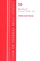 Book Cover for Code of Federal Regulations, Title 50 Wildlife and Fisheries 200-227, Revised as of October 1, 2020 by Office Of The Federal Register (U.S.)