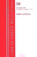 Book Cover for Code of Federal Regulations, Title 50 Wildlife and Fisheries 228-599, Revised as of October 1, 2020 by Office Of The Federal Register US