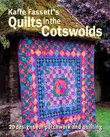 Book Cover for Kaffe Fassett's Quilts in the Cotswolds by Kaffe Fassett