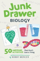 Book Cover for Junk Drawer Biology by Bobby Mercer