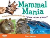 Book Cover for Mammal Mania by Lisa J. Amstutz