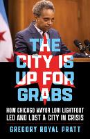Book Cover for The City Is Up for Grabs by Gregory Royal Pratt